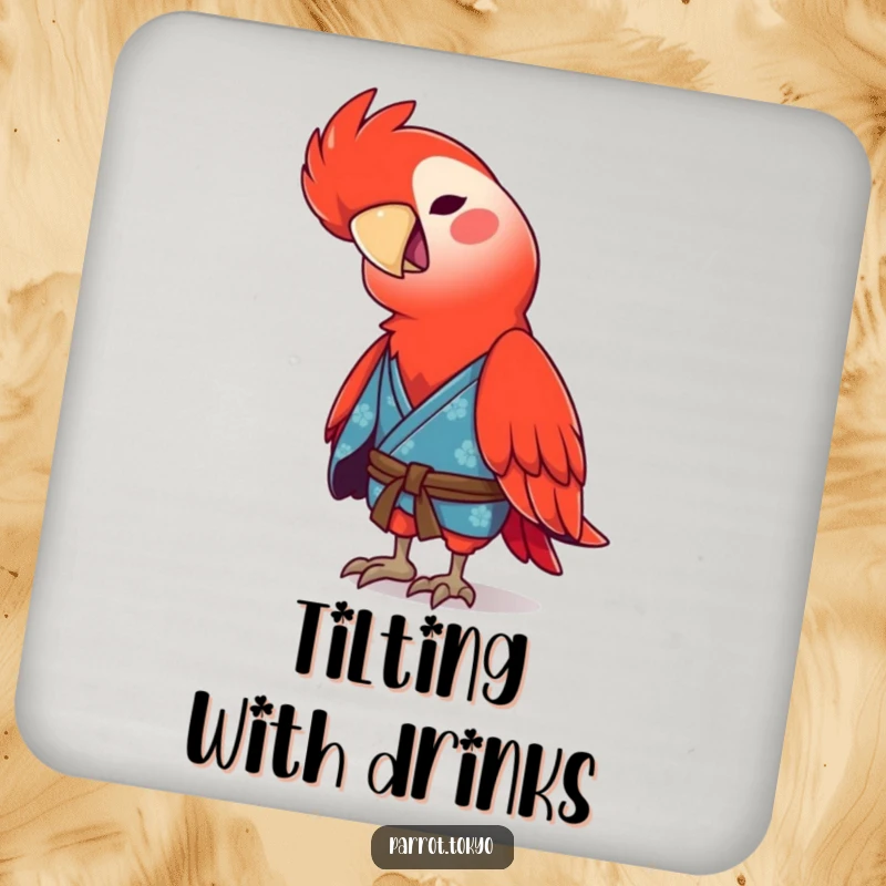 Funny red parrot wearing a blue kimono, tilting its head with a chirp, on a humorous drink coaster.
